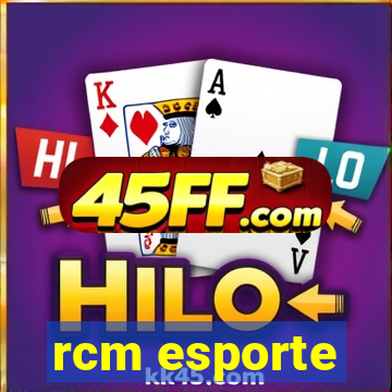 rcm esporte